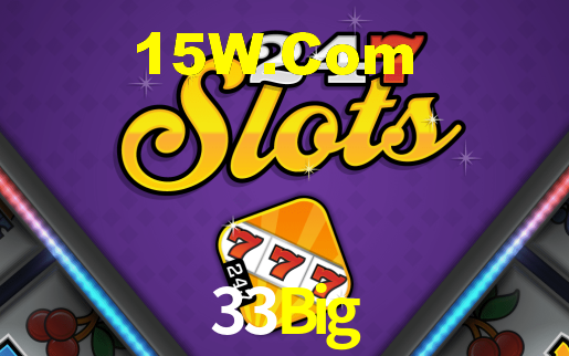 33Big,33Big.Com